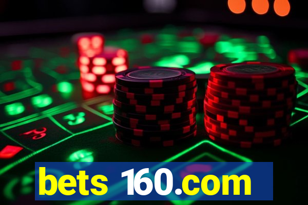 bets 160.com